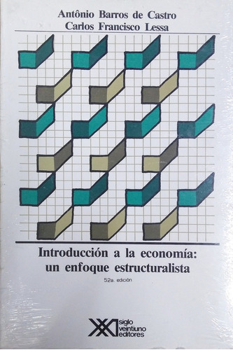 Introducción Ala Economía Un Enfoque Estructuralusta