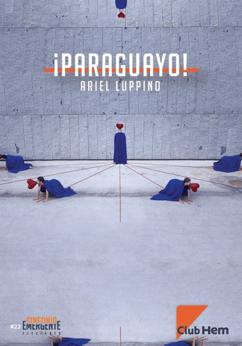 ¡paraguayo!  - Ariel Luppino - Club Hem