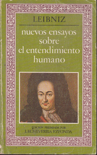 Nuevos Ensayos Sobre El Entendimiento Humano. Leibniz