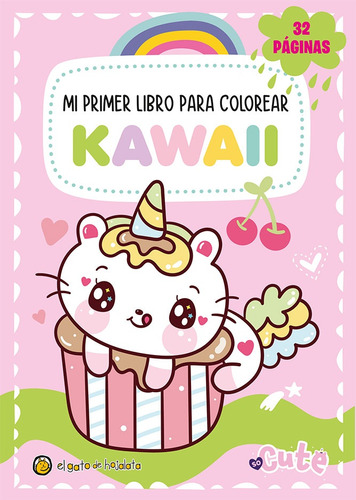 Mi Primer Libro Para Colorear : Kawaii ( Rosa )