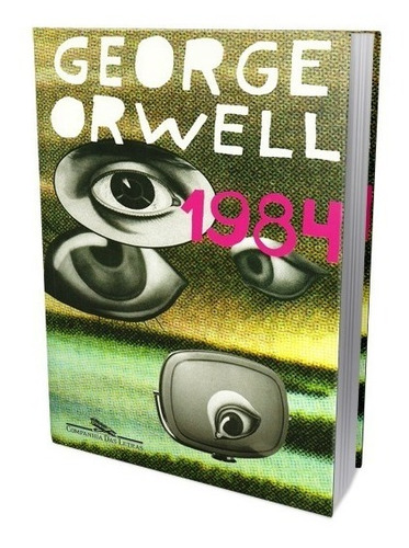 Livro: 1984 George Orwell (uma Romance Clássico Da Literatura Universal, Que Relata O Perigo De Uma Sociedade Completamente Dominada Pelo Estado, Numa Engrenagem Totalitária E Desumana) Capa Comum