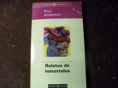 Relatos De Inmortales - Poul Anderson