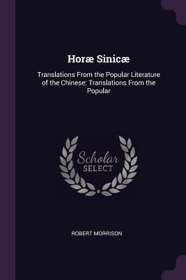 Libro Hor Sinic : Translations From The Popular Literatur...