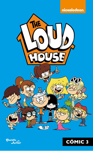 The Loud House. Cómic 3, de Nickelodeon. Serie Nickelodeon Editorial Planeta Infantil México, tapa blanda en español, 2021