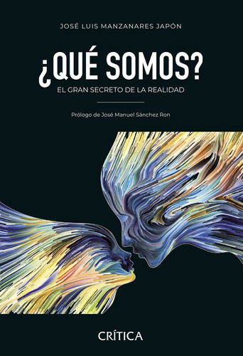 ¿qué Somos? - Manzanares Japón, José Luis -(t.dura) - *