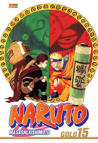 Naruto Gold Vol. 15, de Kishimoto, Masashi. Editora Panini Brasil LTDA, capa mole em português, 2017