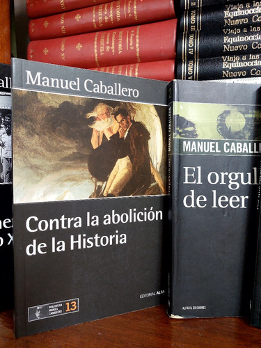 Contra La Abolición De La Historia, Manuel Caballero 