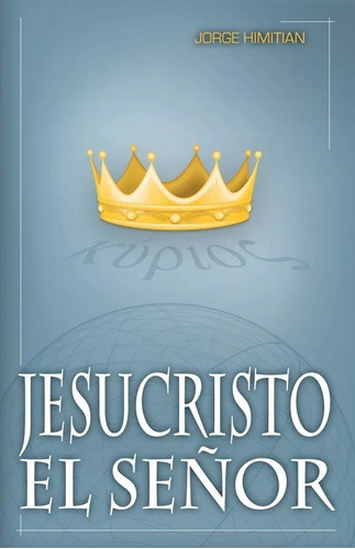 Jesucristo El Señor