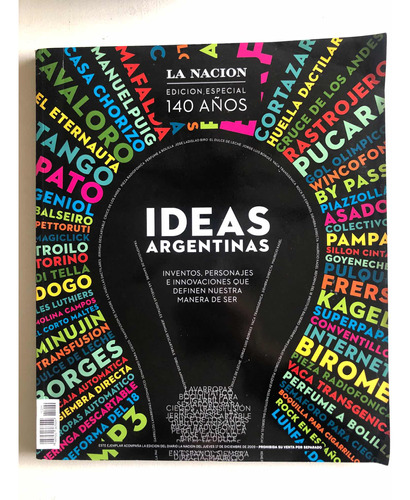 La Nación Edic. Especial 140 Años. Revista Ideas Argentinas.