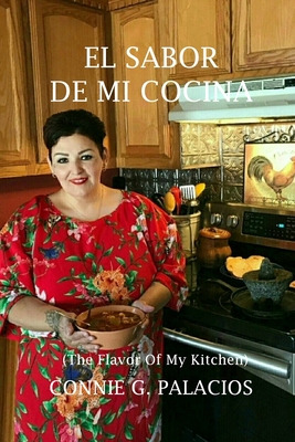 Libro El Sabor De Mi Cocina: The Flavor Of My Kitchen - P...