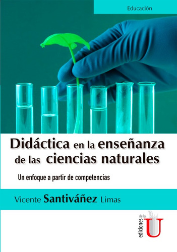 Didactica En La Enseñanza Ciencias / Ediciones De La U