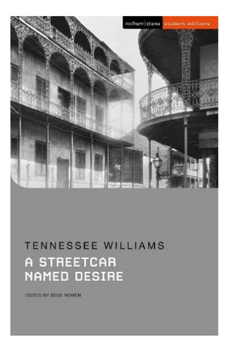 A Streetcar Named Desire - Tennessee Williams. Eb3