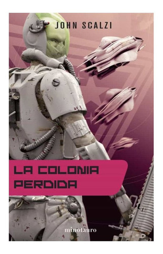 La Colonia Perdida John Scalzi