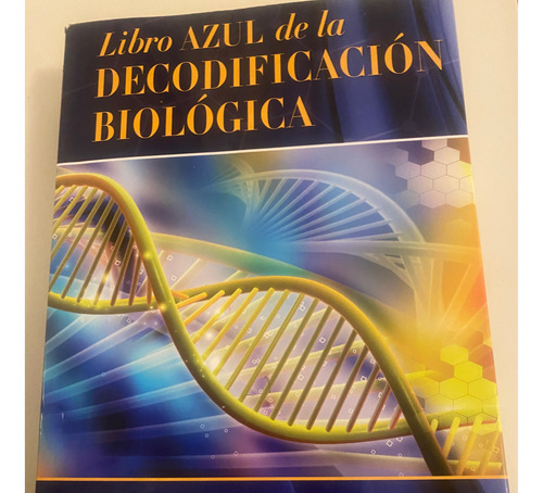 Libro Azul De La Decodificación Biológica De Enrique Bouron