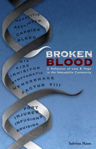 Libro: Broken Blood: A Reflection Of Loss And Hope In The