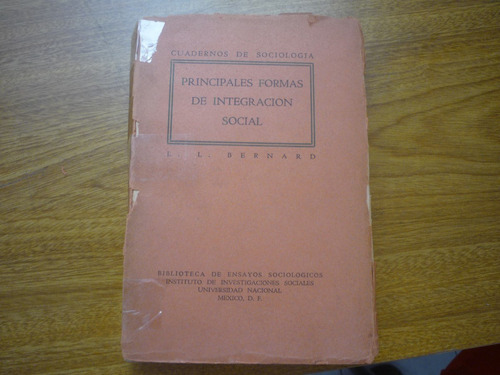 Principales Formas De Integración Social. L. L. Bernard.