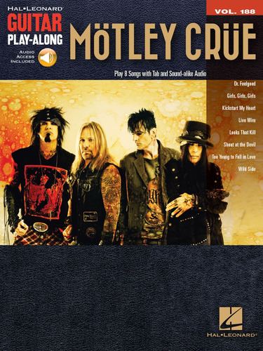 Mötley Crüe: Play 8 Songs With Tab And Sound-alike Audio.