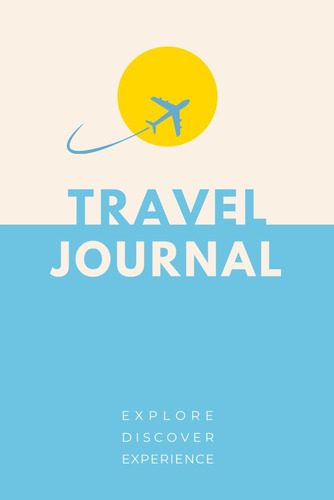 Libro: Travel Journal: Capture Experiences Memories And