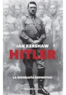 Libro Hitler La Biografia Definitiva (serie Huellas) De Kers