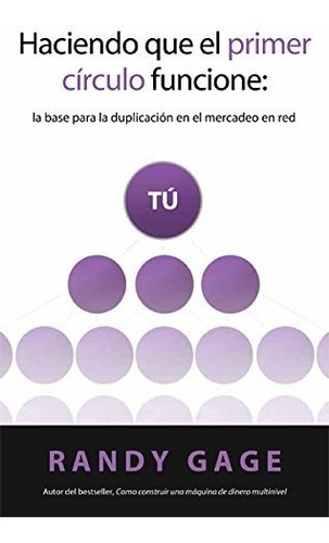 Libro : Haciendo Que El Primer Circulo Funcione: La Base ...