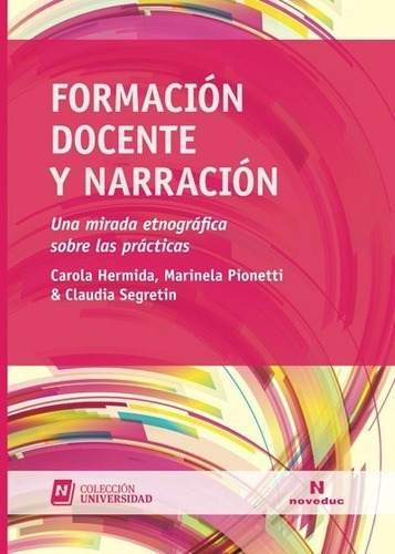 Formación Docente Y Narración - Hermida, Pionetti Y Segretin