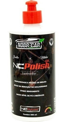 Nc Polish 500ml - Composto Polidor - Etapa 3 Lustro Nobrecar