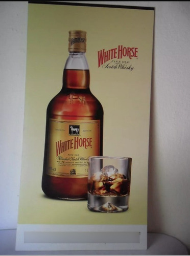 Cartel De Whisky White Horse Plastificado Afiche.///////////