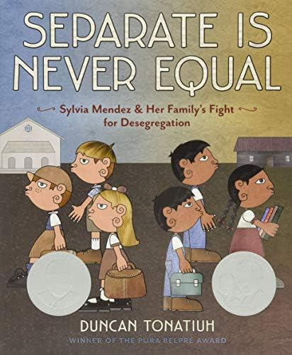Libro: Separate Is Never Equal: Sylvia Mendez And Her For
