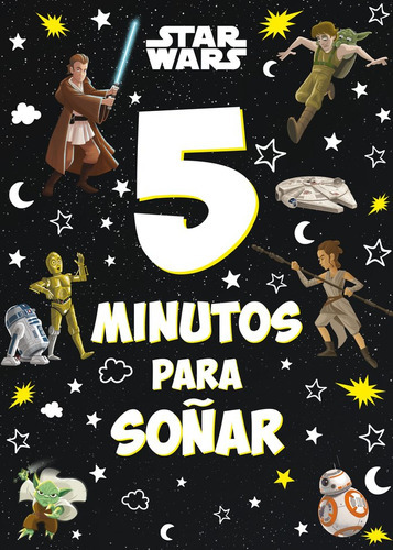 Star Wars. 5 Minutos Para Soãâar, De Star Wars. Editorial Planeta Junior, Tapa Blanda En Español