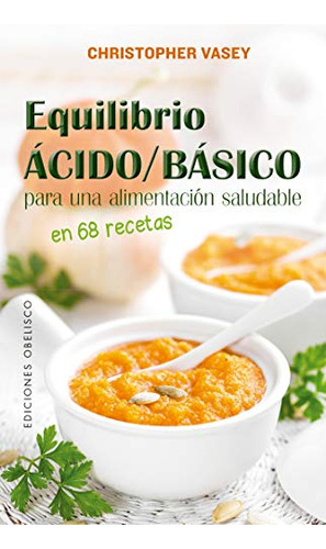 Equilibrio Acido-basico Para Una Alimentacion Saludable -sal