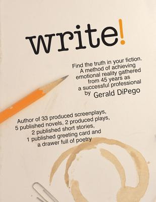 Libro Write! Find The Truth In Your Fiction - Dipego