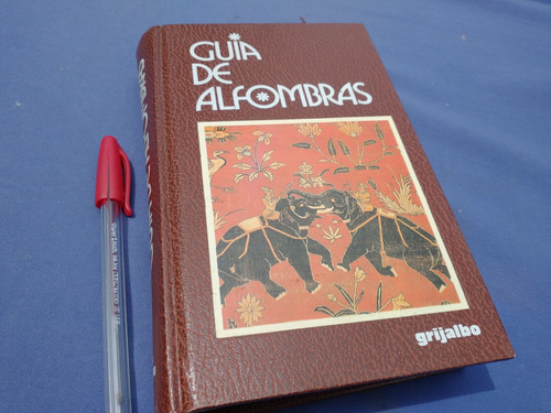 Guia De Alfombras Grijalbo Giovanni Curatola