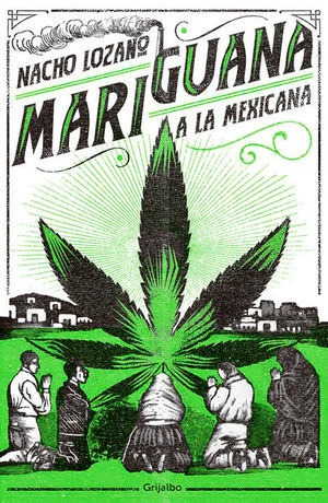 Libro Mariguana A La Mexicana Original