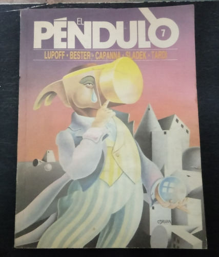 El Péndulo 7 - Capanna Lupoff Sladek Marzo 82