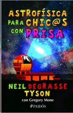 Libro Astrofísica Para Chic@s Con Prisa-nuevo
