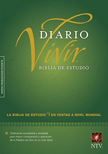 Biblia De Estudio Del Diario Vivir Ntv. Edición En
