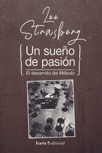 Un Sueno De Pasion - Strasberg Lee