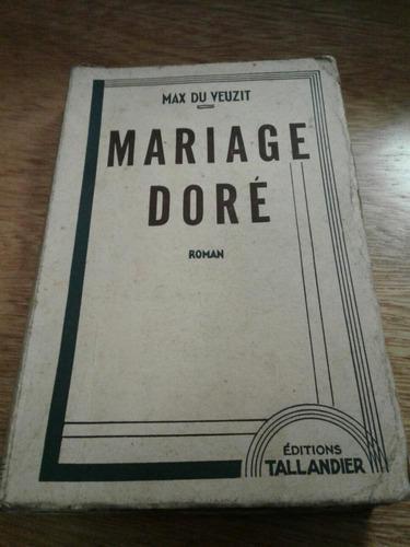 Mariage Dore Max Du Veuzit Frances 1922