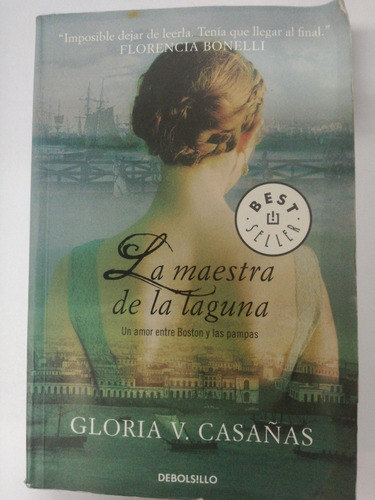 Libro Gloria Casañas La Maestra De La Laguna De Bolsillo