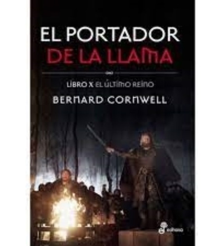 Portador De La Llama, El El Ultimo Reino X