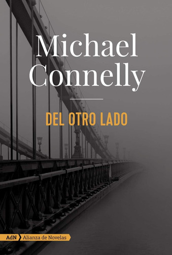 Libro: Del Otro Lado (harry Bosch) (adn Alianza De Novelas)