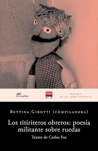 Libro Los Titiriteros Obreros De Carlos Fos