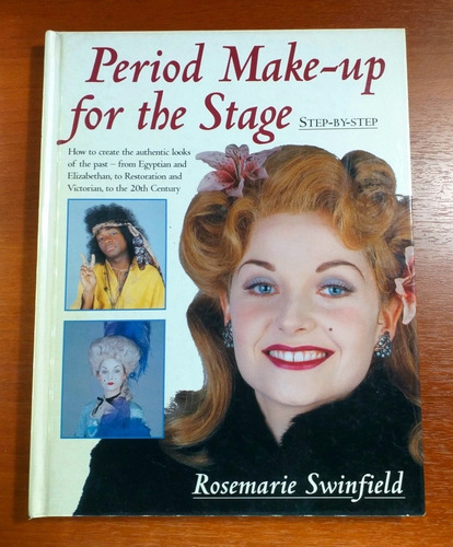 Period Make-up For The Stage Rosemarie Swinfield Betterway 