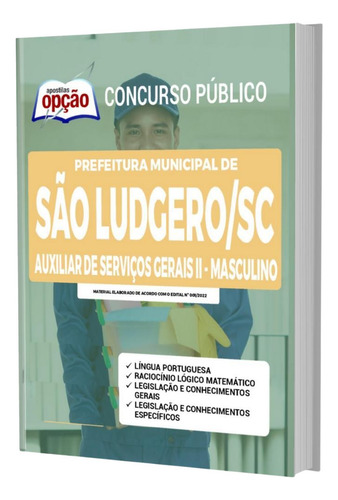 Apostila São Ludgero - Auxiliar Serviços Gerais 2 Masculino