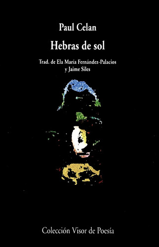 Hebras De Sol - Paul Celan