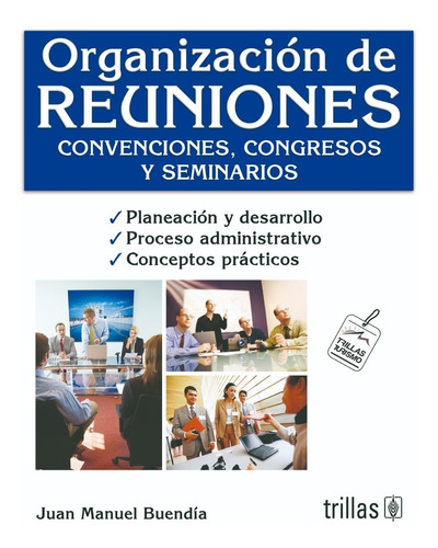 Organización De Reuniones Convenciones Editorial Trillas