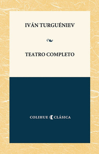 Teatro Completo - Iván Turguénev