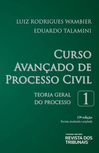 Curso Avançado De Processo Civil - Vol. 1