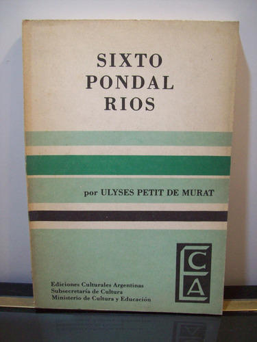 Adp Sixto Pondal Rios Ulyses Petit De Murat / 1981 Bs. As.