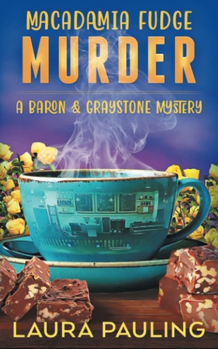 Libro:  Macadamia Fudge Murder (a Baron & Graystone Mystery)